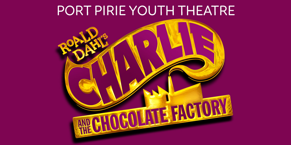 Charlie and the Chocolate factory - Country Arts