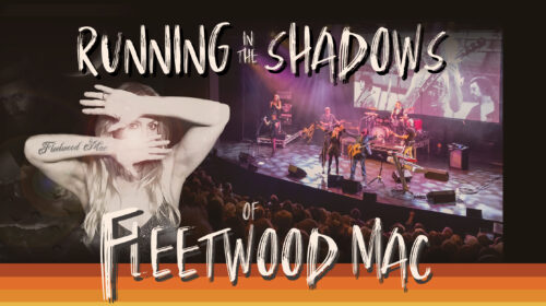 Running in the Shadows of Fleetwood Mac