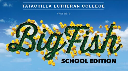 Tatachilla Lutheran College presents Big Fish