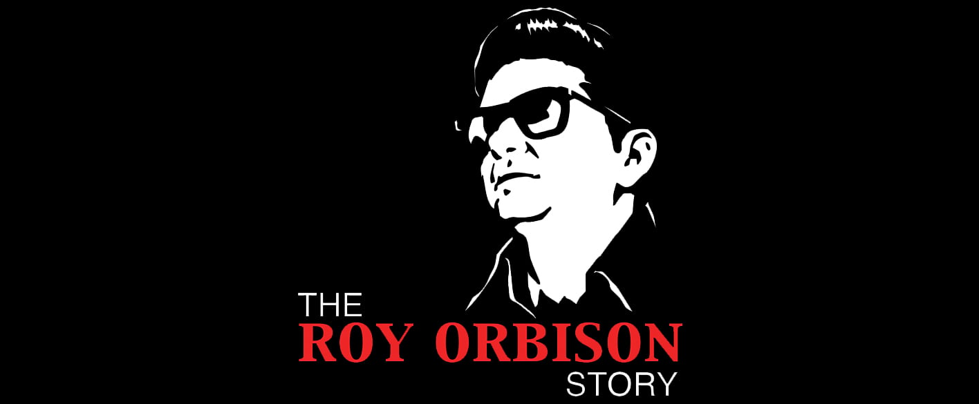 The Roy Orbison Story